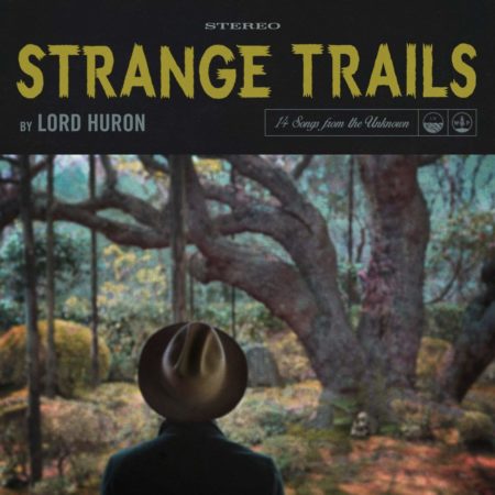 Lord Huron's "Strange Trails"